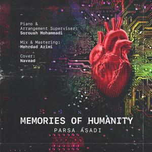 Memories Of Humanity (feat. Parsa Asadi)