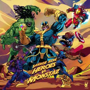 Heroes Vs Monstaz (Explicit)