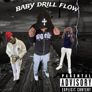 baby drill flow (Explicit)