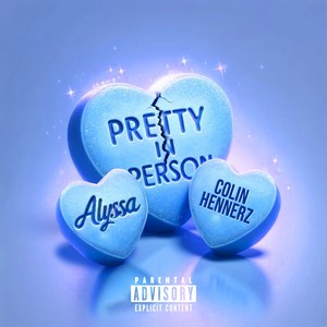 Pretty In Person (Remix) [Explicit]