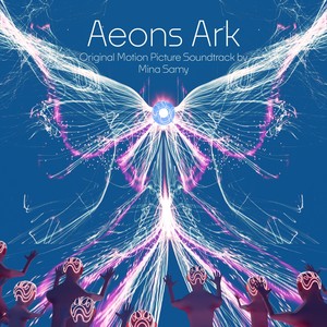 Aeons Ark (Original Motion Picture Soundtrack)