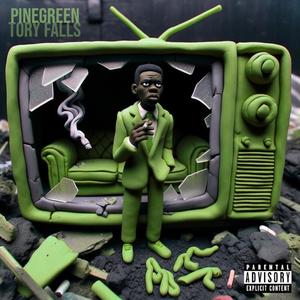 PINEGREEN! (Explicit)