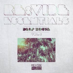 Re:Vibe Essentials - Deep House, Vol. 5