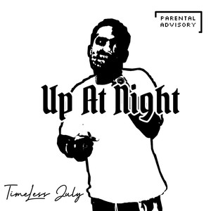 Up at Night (Explicit)