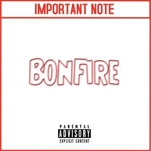 BONFIRE (Explicit)