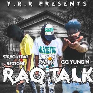 Raq Talk YRR (Explicit)