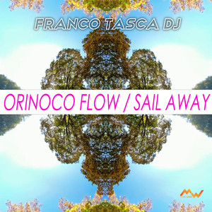 Orinoco Flow / Sail Away