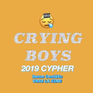 Crying Boys 2019 Cypher