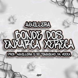 Bonde Dos Enxarca Xereca (Explicit)