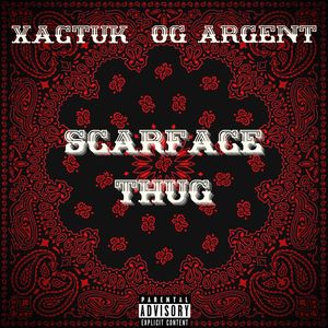 Scarface Thug (Explicit)