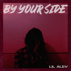 By Your Side (Explicit)