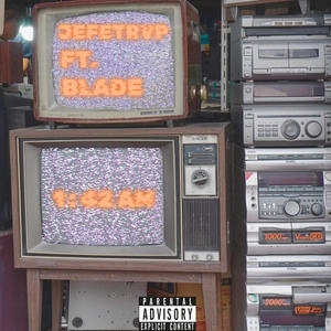 1:42 am (feat. Blade) (Explicit)