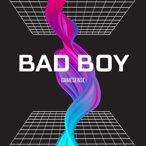 Bad Boy (Explicit)