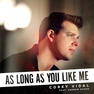 As Long as You Like Me(feat. Andrew Huang)