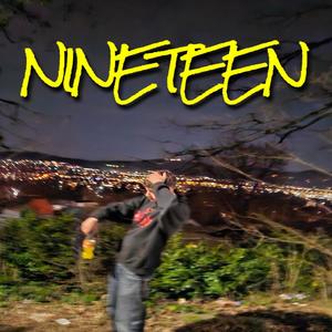 Nineteen (Explicit)