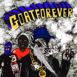 Goat Forver (Explicit)