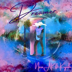 Dreamer (feat. Kiyoshi)