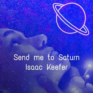 Send me to Saturn