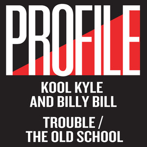 Trouble / The Old School