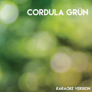 Cordula Grün (Karaoke Version)