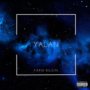 Yalan (Explicit)
