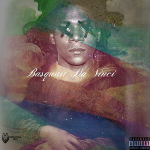 Basquait da Vinci (Explicit)