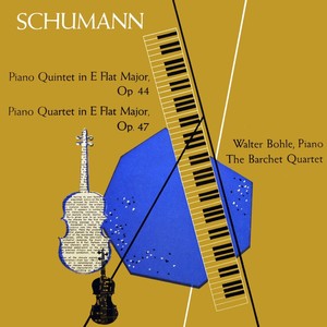 Schumann: Piano Quintet in E-Flat Major