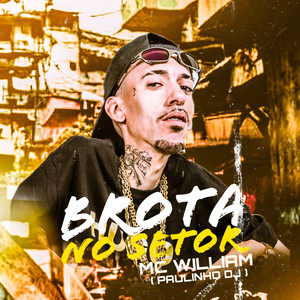 Brota no Setor (Explicit)