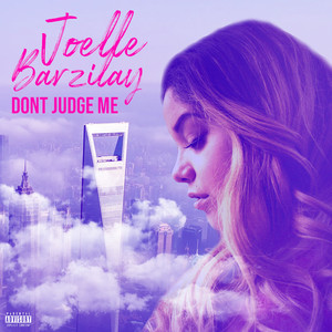 Don't Judge Me (Explicit)