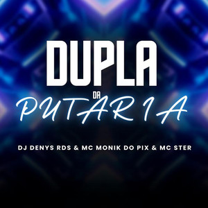 Dupla da Putaria (Explicit)