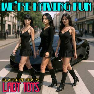 We're Having Fun - Lady Toys