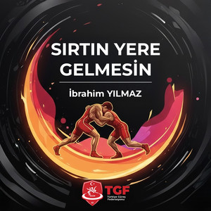 Sırtın Yere Gelmesin