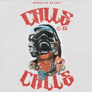 Calle es Calle (Explicit)