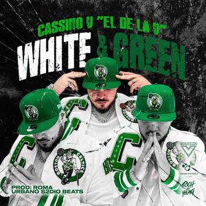 White and Green (Explicit)