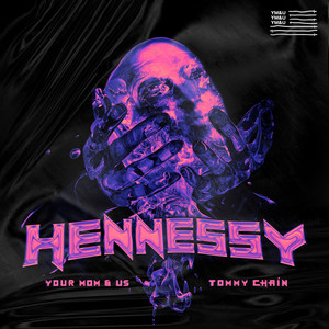 Hennessy (Explicit)