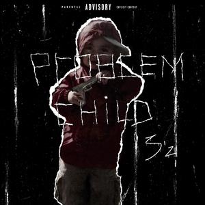 problem child (Explicit)