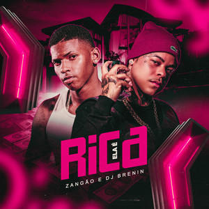 Ela É Rica (Explicit)
