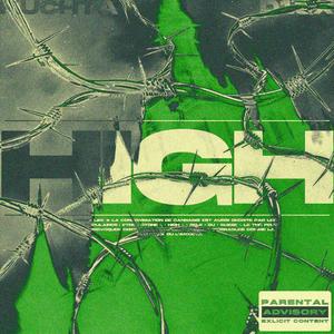 High (feat. D16X) (Explicit)