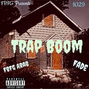 Trap Boom (Explicit)
