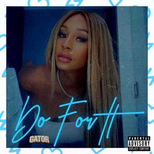 Do For It (Explicit)