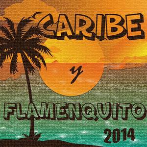 Caribe y Flamenquito 2014