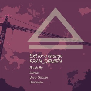 Exit for a Change (Santhiago Remix)