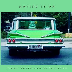 Moving It On (feat. Uncle Andy) [Explicit]