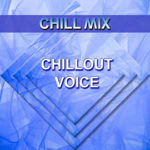 Chillout Voice