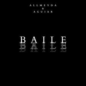 Baile (Explicit)