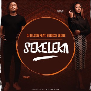 Sekeleka(feat. Euridse Jeque)