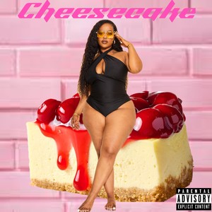 CheeseCake (Explicit)