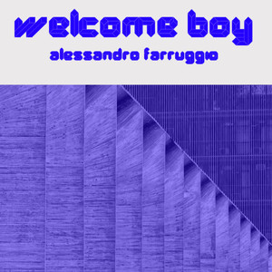 welcome boy (Explicit)