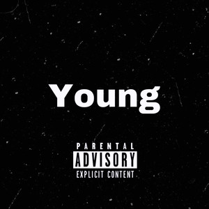 Young (Explicit)