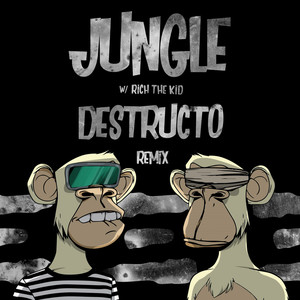 Jungle (Destructo Remix) [Explicit]